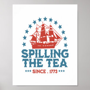 Spilling av tea sedan 1773 Rött vitt blått Funny 4 Poster