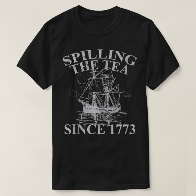 Spilling av tea sedan 1773-slöjan t shirt (Design framsida)