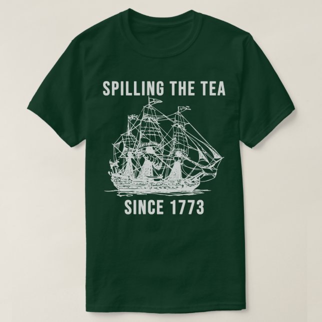 Spilling av tea sedan 1773 t shirt (Design framsida)