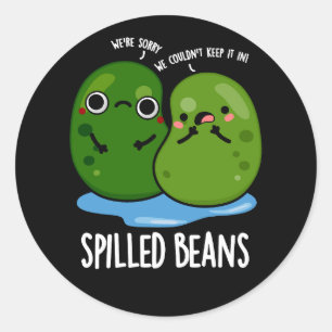 Spilling Beans Funny Veggie Bean Pun Mörk BG Runt Klistermärke