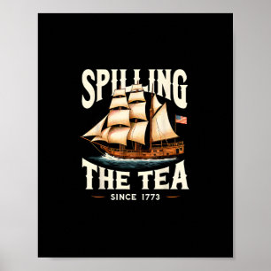 Spilling the Tea sedan 1773 4 juli Retro USA Poster