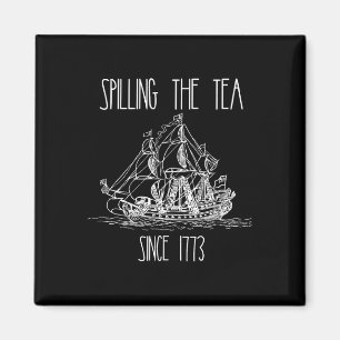 Spilling the Tea sedan 1773 Lustigt patriotiskt 4: Magnet