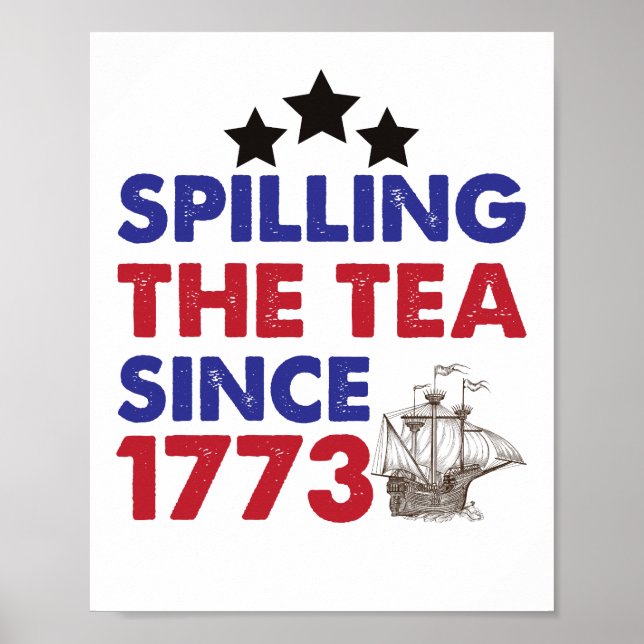 Spilling the Tea Sedan 1773 Patriotic 4 juli Poster (Framsidan)