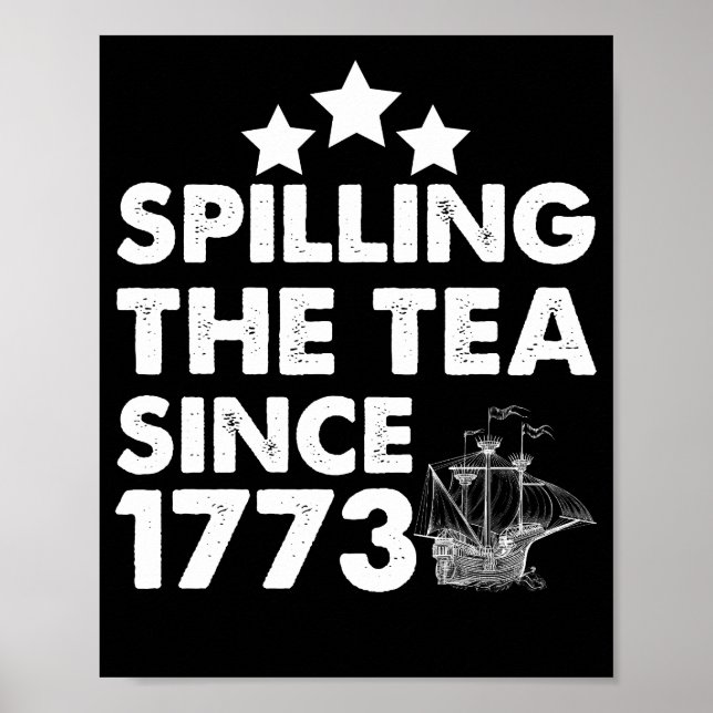 Spilling the Tea Sedan 1773 Patriotic 4 juli Poster (Framsidan)