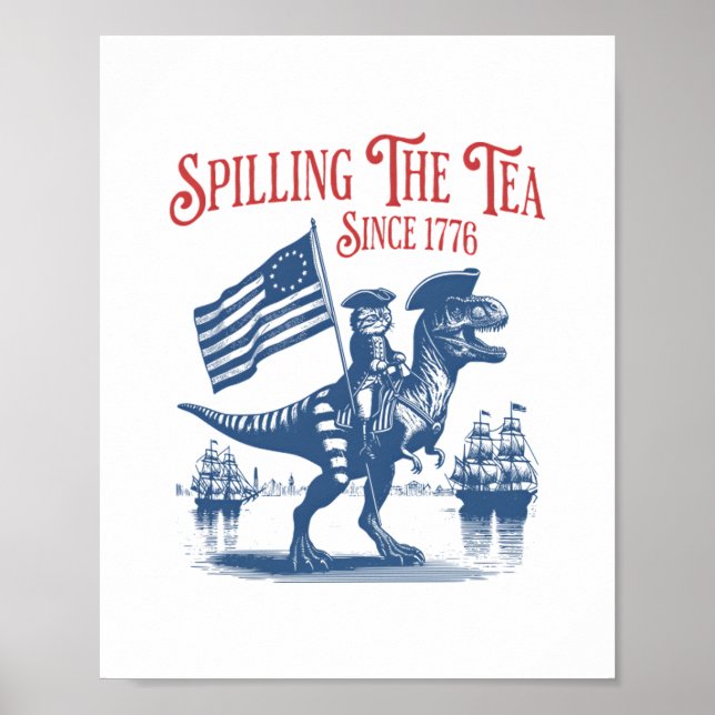 Spilling The Tea Since 1773 Cute Quote Poster (Framsidan)
