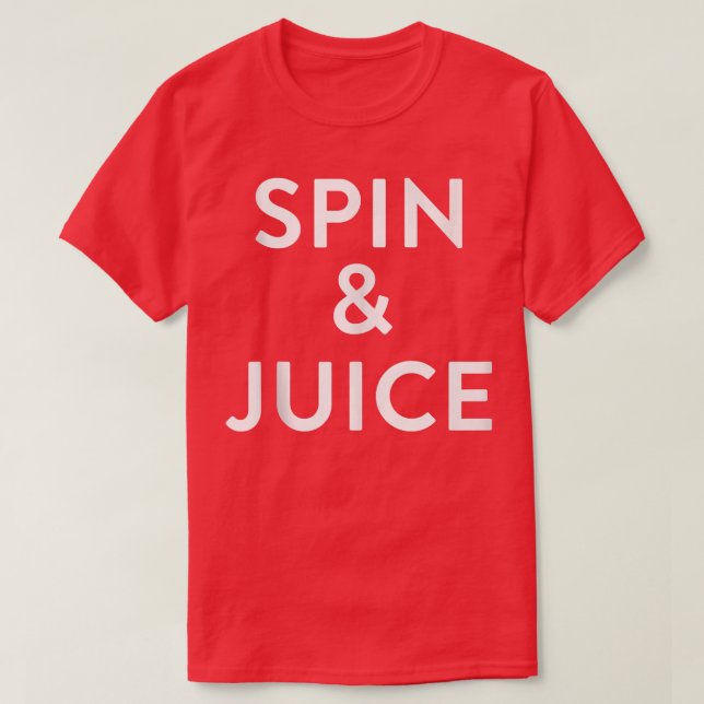 Spin och Juice Funny Gym Spin Gift  T Shirt (Design framsida)