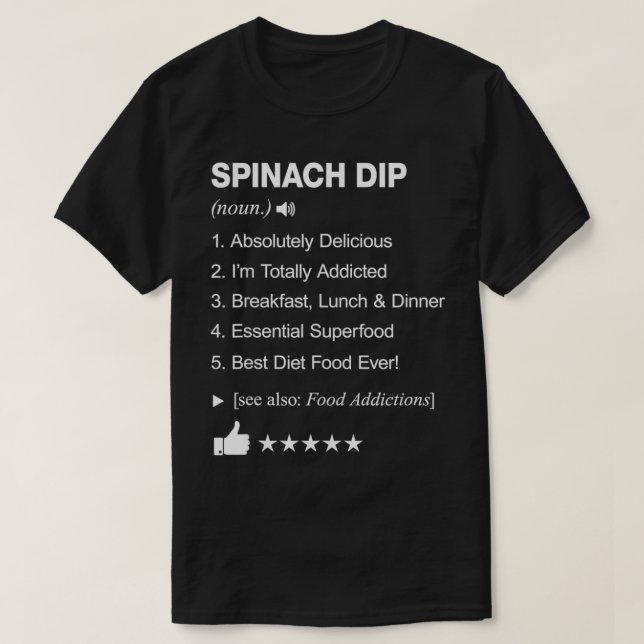 Spinach Dip Definition Betyder underlig T Shirt (Design framsida)