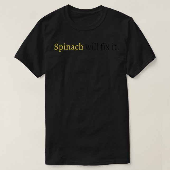 Spinach fixar det t shirt (Design framsida)