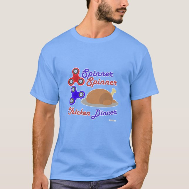 Spinner Spinner Chicken Dinner Fidget Trend T-shirt (Framsida)