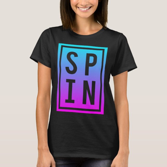 Spinning Class Saying Spin Workout Exercise Bike F T Shirt (Framsida)