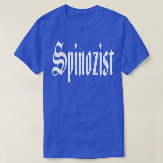 Spinozist Baruch Spinoza Spinoza  T Shirt (Design framsida)
