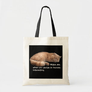 Spipande Ginger Cat Funny Wake Me Quote Tygkasse