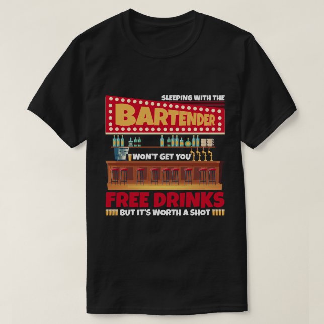 Spipande med Bartender Wont Get Free Drink T Shirt (Design framsida)