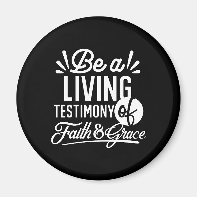 Spiritual Living Testimony Faith and Grace Quote Magnet (Framsidan)