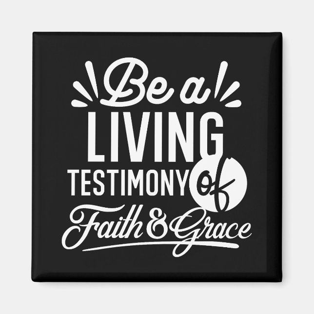 Spiritual Living Testimony Faith and Grace Quote Magnet (Framsidan)