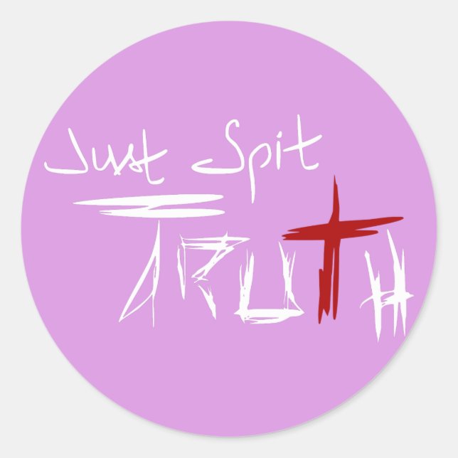 Spit Truth Runt Klistermärke (Framsida)