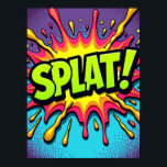 SPLAT! Utbrott av Tecknad för popup-bilder Poster<br><div class="desc">Den här dynamiska poster fångar upp ett ögonblick av ren, rörig roligt i stil i tecknad. Konsten exploderar med en spricka i färg, när ord "SPLAT!" kommer till liv med djärvt, droppande brev som ser ut som en strålande färgkamp frusen i tiden. Den pulserande gröna texten i kalk och omgivande...</div>