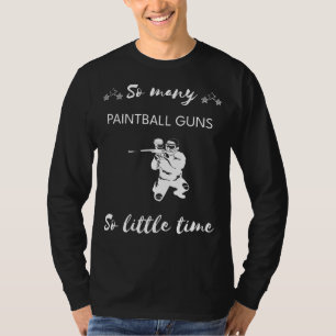 Splatter och Snicker: så många Paintball Guns, så T Shirt