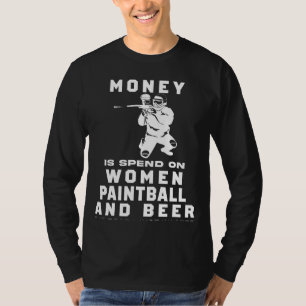 Splatter och Snickers! Lustigt Mest av mina pengar T Shirt