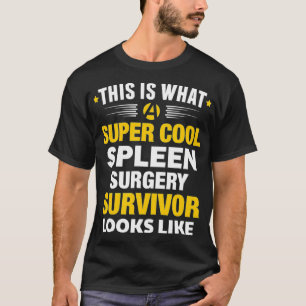 Spleen Survivor Get well snart Splenectomy T Shirt