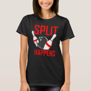 Split Happens Bowling Funny Matchng Bowlareare Lea T Shirt
