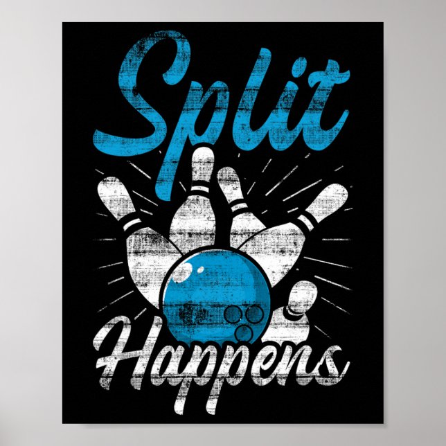 Split Happens Funny Bowling Poster (Framsidan)