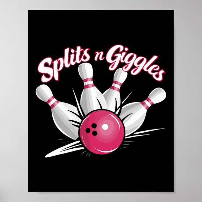 Splits N Giggles Funny Bowling Bowlareare Bowling  Poster (Framsidan)