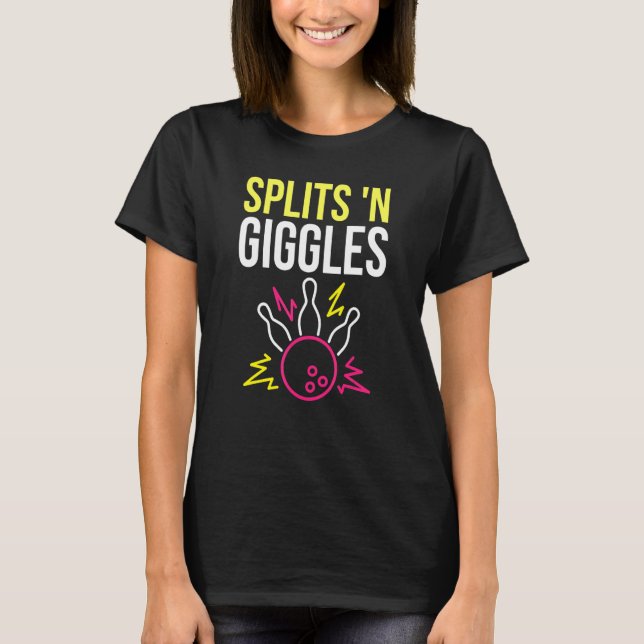 Splits'n Giggles Bowling Team Shirt Strike in Styl T (Framsida)
