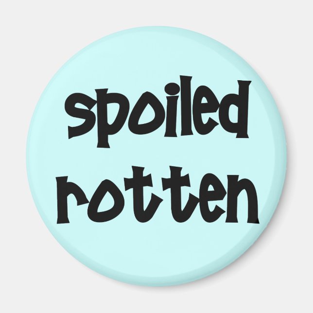 Spoiled Rotten Magnet (Framsidan)