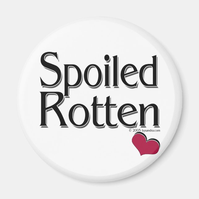 Spoiled Rotten Magnet (Framsidan)