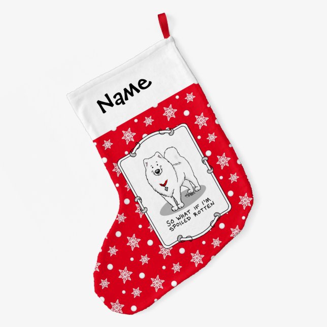 Spoiled Rotten Samoyed Hund Cute Attitude Funny Stor Julstrumpa (Baksidan (Hängande))
