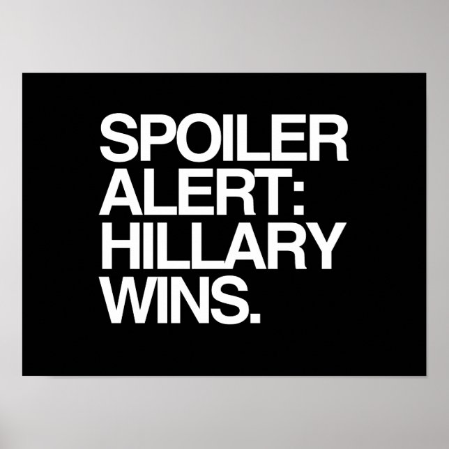Spoiler Alert Hillary Wins - Poster citattvita - (Framsidan)