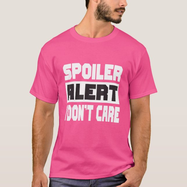 Spoiler Alert I dont Care Emo Clothes 1 T Shirt (Framsida)