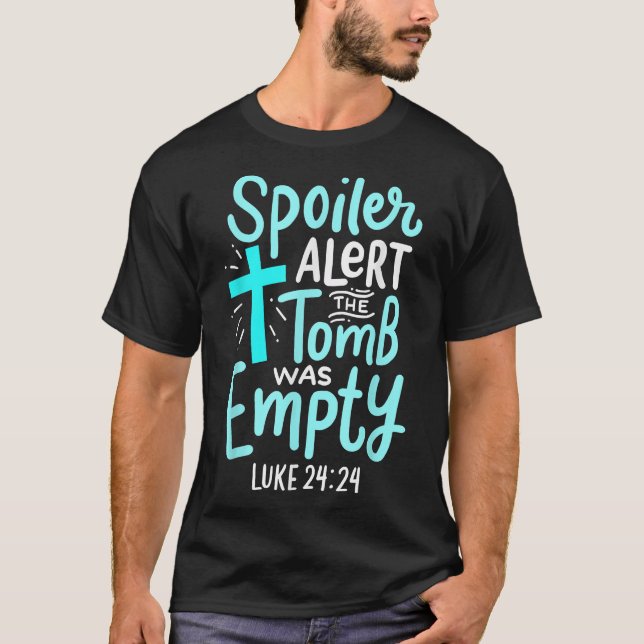 Spoilervarning Graven var tom Påsk Religiös Kriste T Shirt (Framsida)