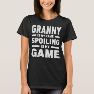 Spoiling Granny Cute Grandma Roligt Quote T Shirt
