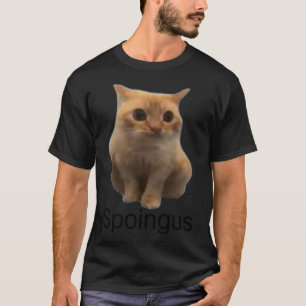 Spoingus the Cat Memme T Shirt