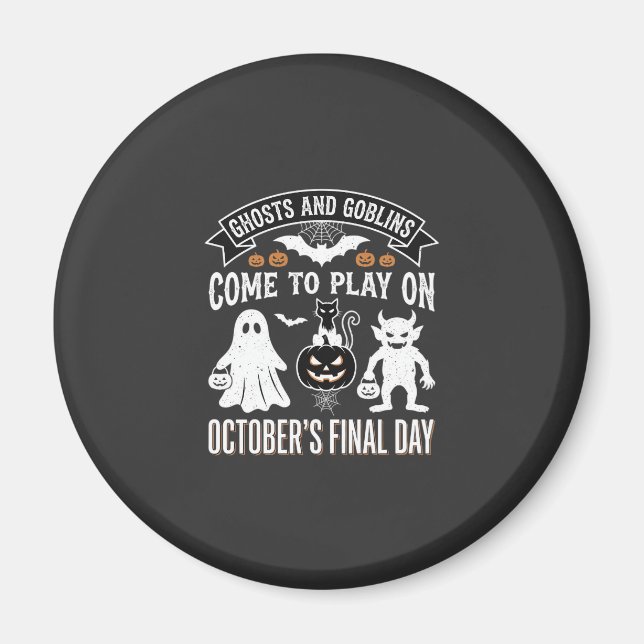 Spöken och Goblins Halloween Oktober Sista Dagen_1 Magnet (Framsidan)