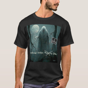Spöken tycker inte om nationaldagen för jakt på Gh T Shirt