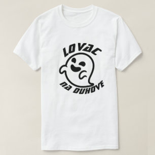 spökjägare i Bosnien, lovak na duhove T Shirt