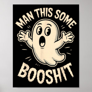 Spökman Detta Några Boo Sarksastisk Roligt Spöklik Poster