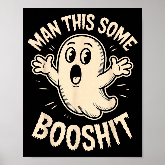 Spökman Detta Några Boo Sarksastisk Roligt Spöklik Poster (Framsidan)