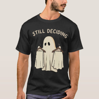 Spökskåpsval Bestämmer Fortfarande T Shirt