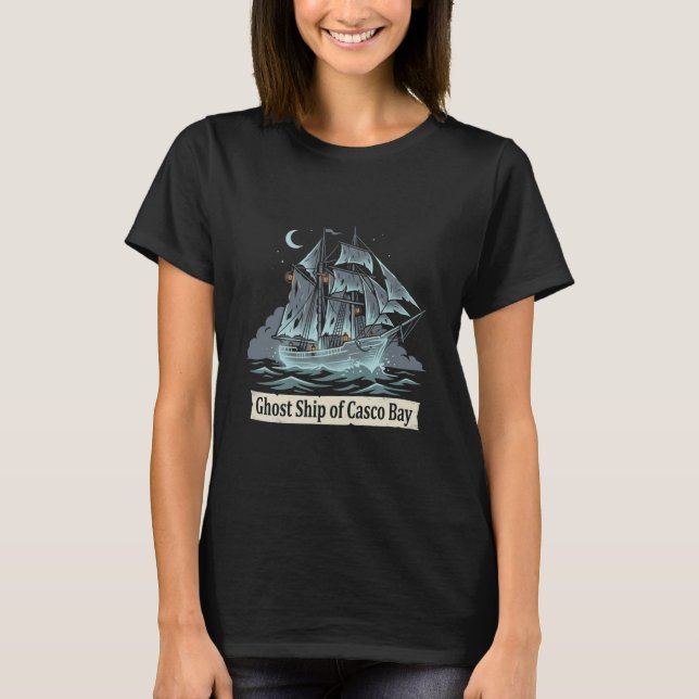 Spökskepp I Casco Bay T Shirt (Framsida)