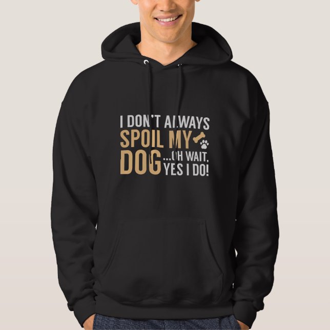 Spola min Hund Hoodie (Framsida)