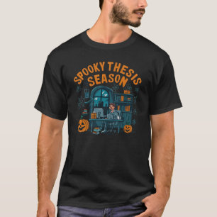 Spookisessäsong, master och PhD Halloween T Shirt