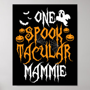 Spooktacular Mammie Mor Matching Family Halldue Poster