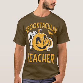 Spooktacular Teacher Halloween1 T Shirt