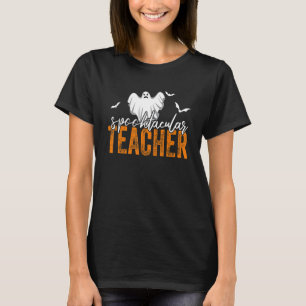 Spooktacular Teacher Spooky Ghost Teacher Hallowee T Shirt