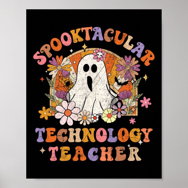 Spooktacular Technology Teacher Happy halloween Mo Poster (Framsidan)