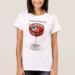 Spooky Blood Martini with Eyeball Cocktail Graphic T Shirt